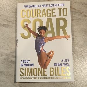 Courage to Soar by Simone Biles - Gold and White Cover